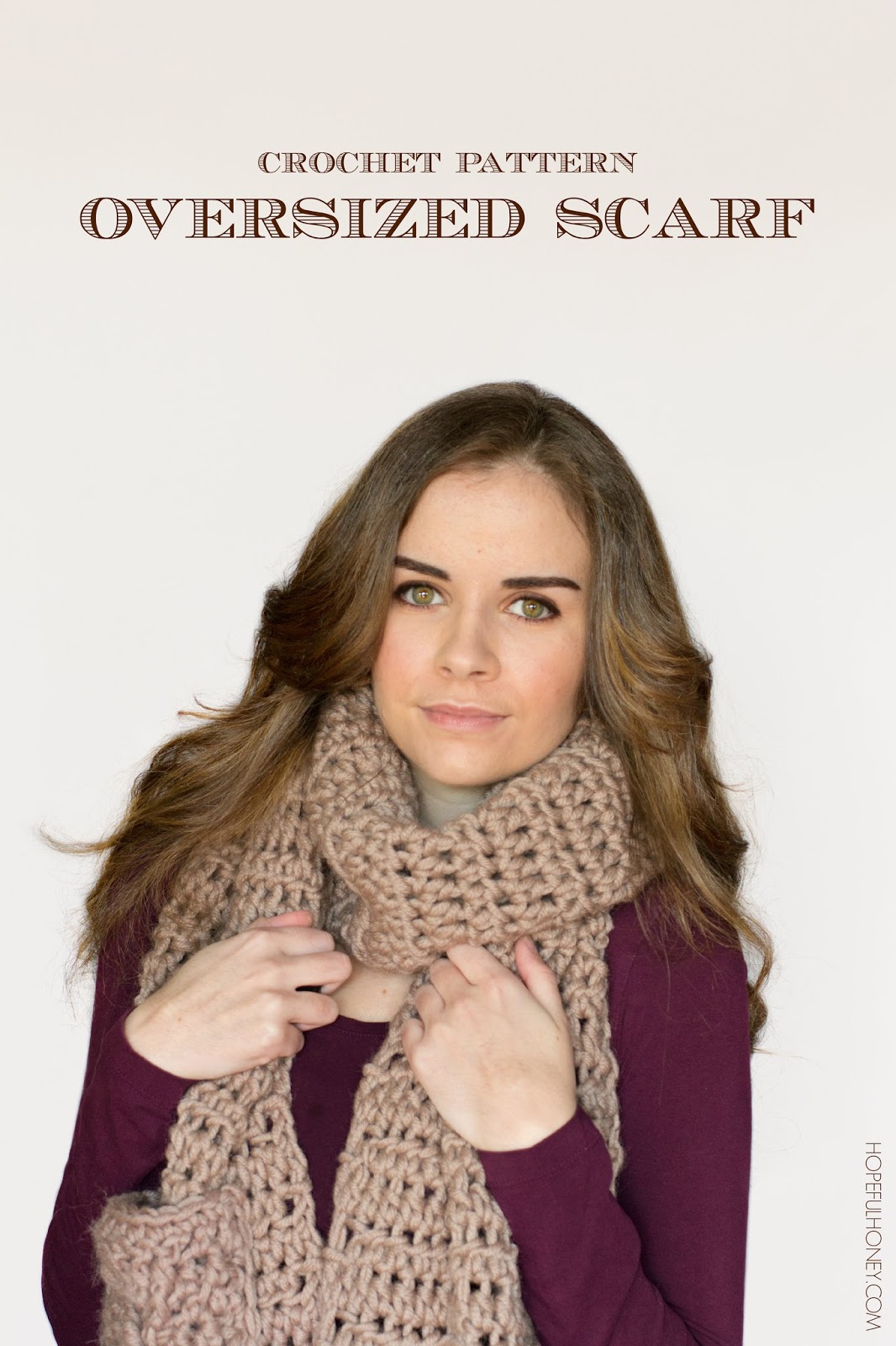 Oversized Scarf Crochet Pattern - Hopeful Honey