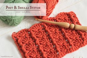 How To: Crochet The Post and Shells Stitch – Easy Tutorial