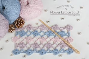 How To: Crochet The Flower Lattice Stitch – with LoveCrochet